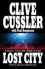 Clive Cussler; Paul Kemprecos by Lost City