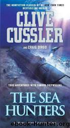 Clive Cussler;Craig Dirgo by The Sea Hunters