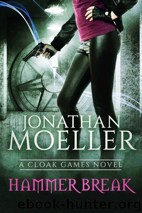 Cloak Games: Hammer Break by Jonathan Moeller