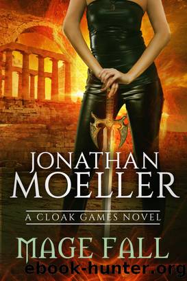 Cloak Games: Mage Fall by Jonathan Moeller