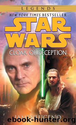 Cloak of Deception: Star Wars Legends (Star Wars - Legends) by James Luceno