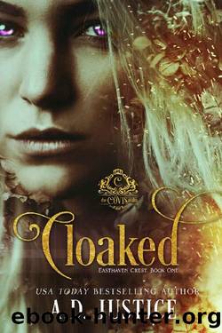 Cloaked (Covis Realm: Easthaven Crest Book 1) by A.D. Justice