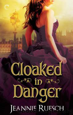 Cloaked in Danger by Ruesch Jeannie