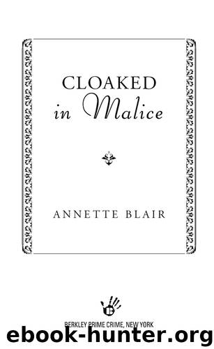 Cloaked in Malice by Annette Blair
