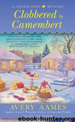 Clobbered by Camembert
