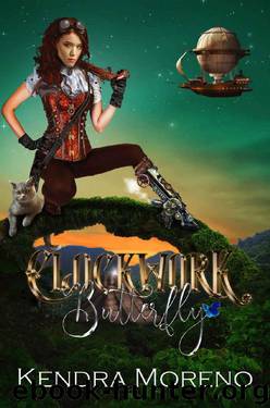 Clockwork Butterfly: A Steampunk Reverse Harem by Kendra Moreno