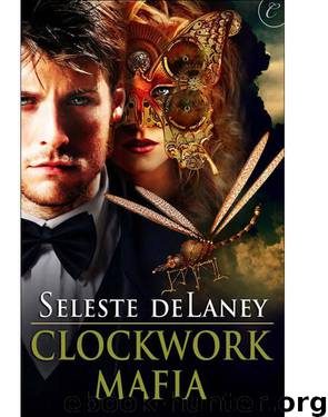 Clockwork Mafia by Seleste deLaney