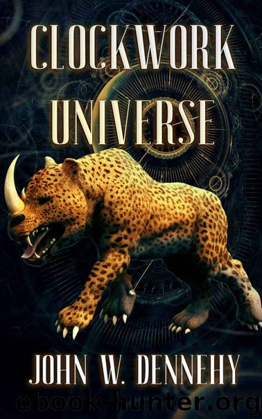 Clockwork Universe by John W Dennehy