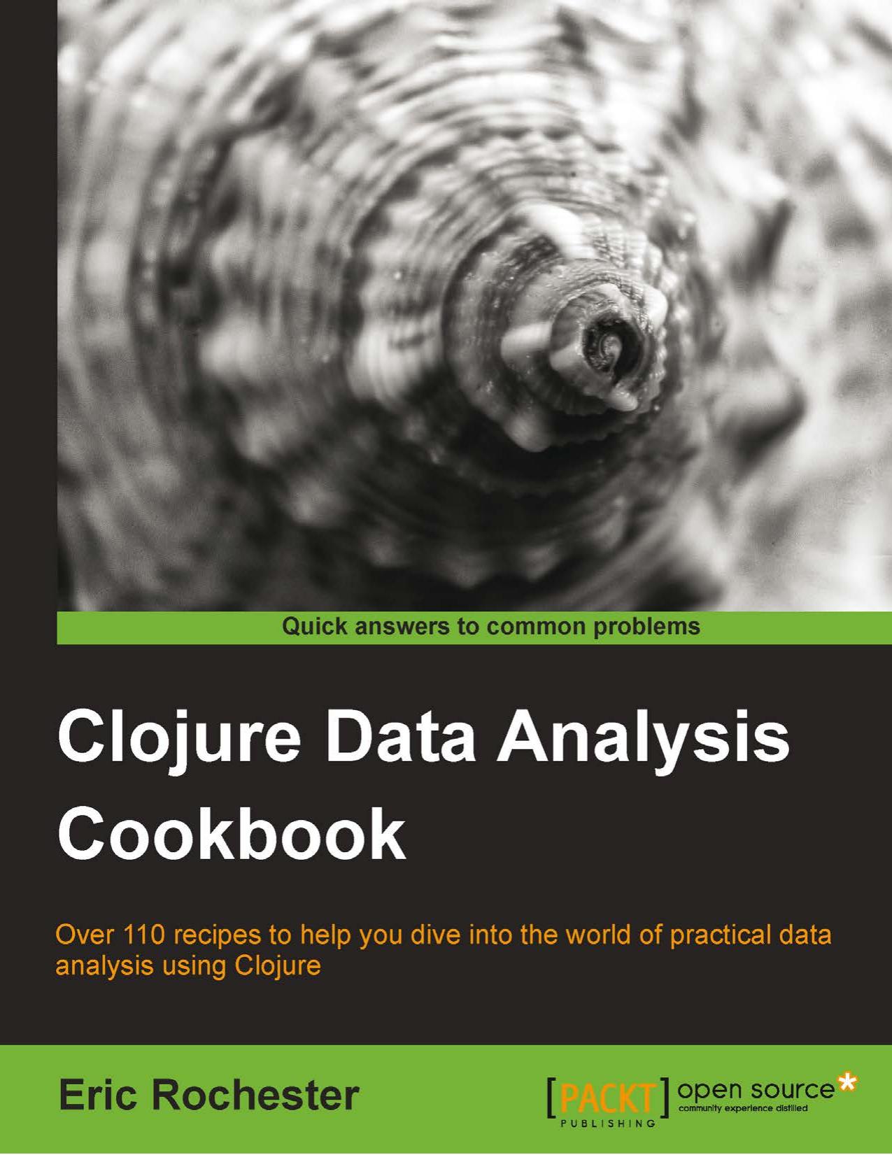 Clojure Data Analysis Cookbook by Unknow
