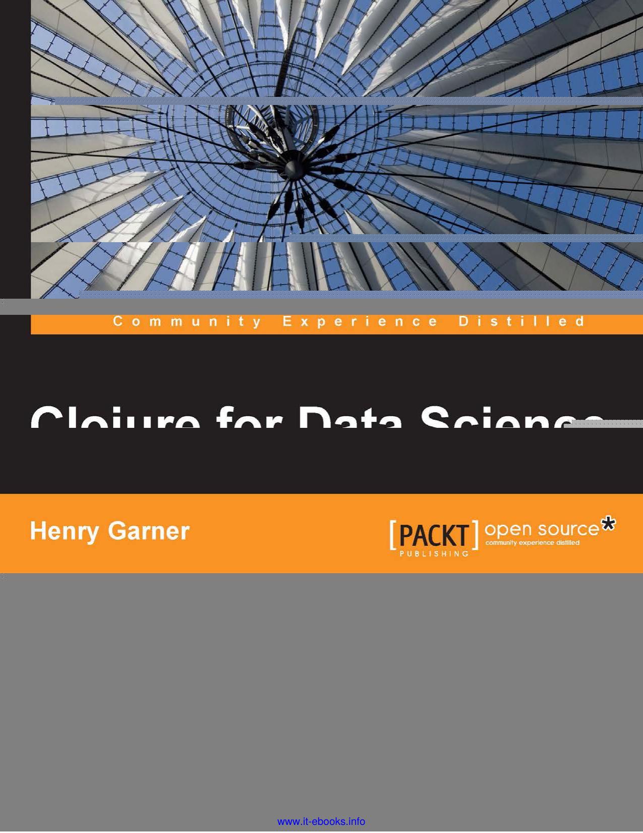 Clojure for Data Science by Unknown