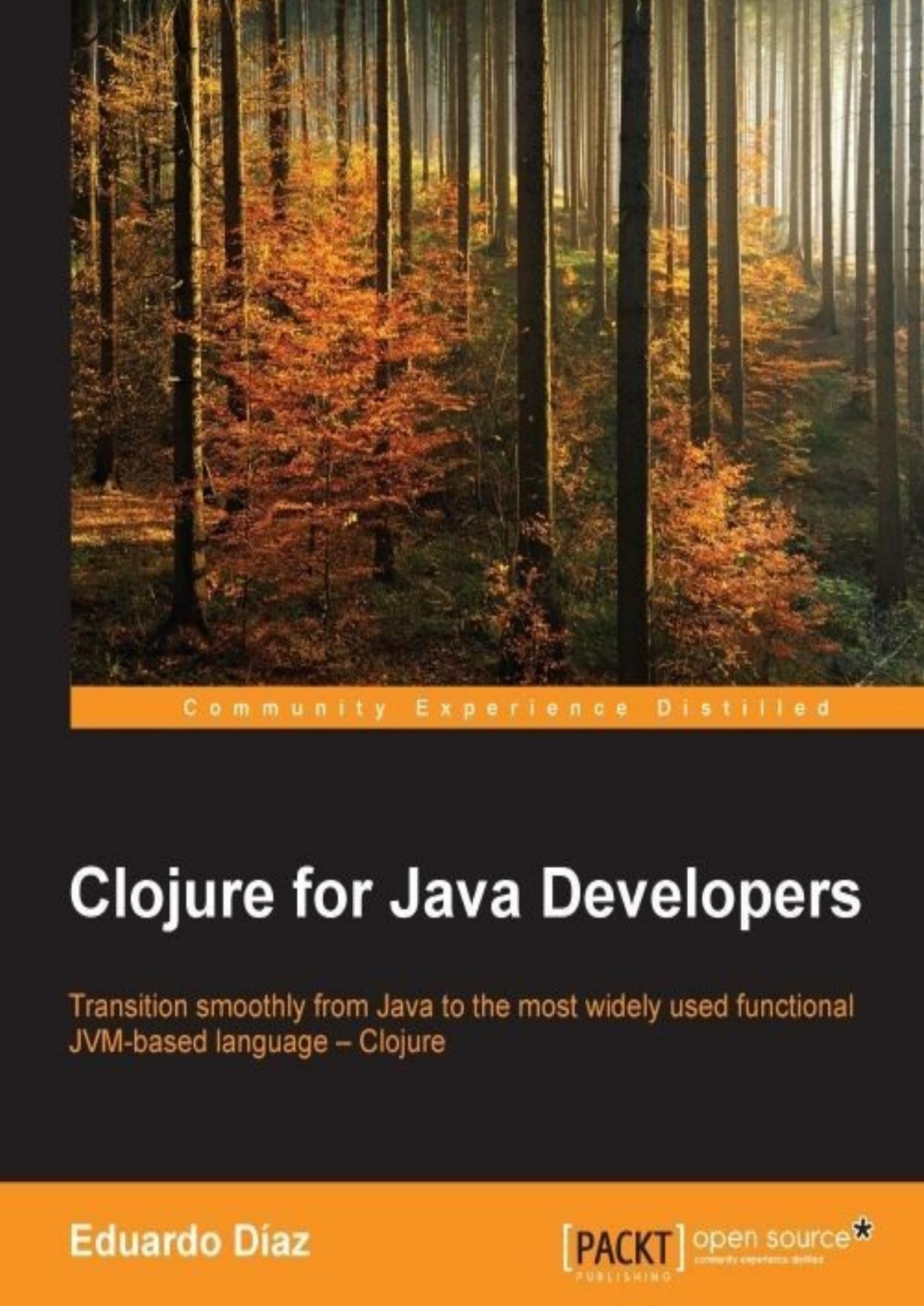 Clojure for Java Developers by Diaz Eduardo