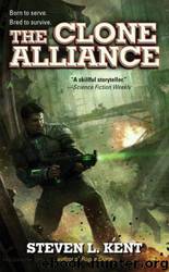 Clone #03 - The Clone Alliance by Steven L. Kent