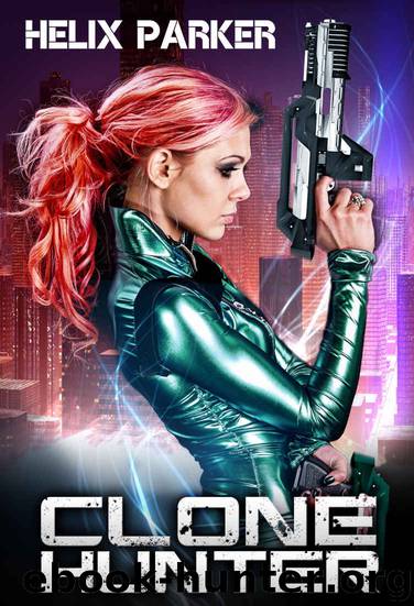 Clone Hunter by Helix Parker