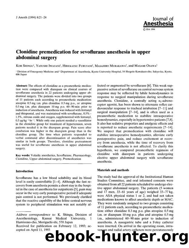Clonidine premedication for sevoflurane anesthesia in upper abdominal surgery by Unknown