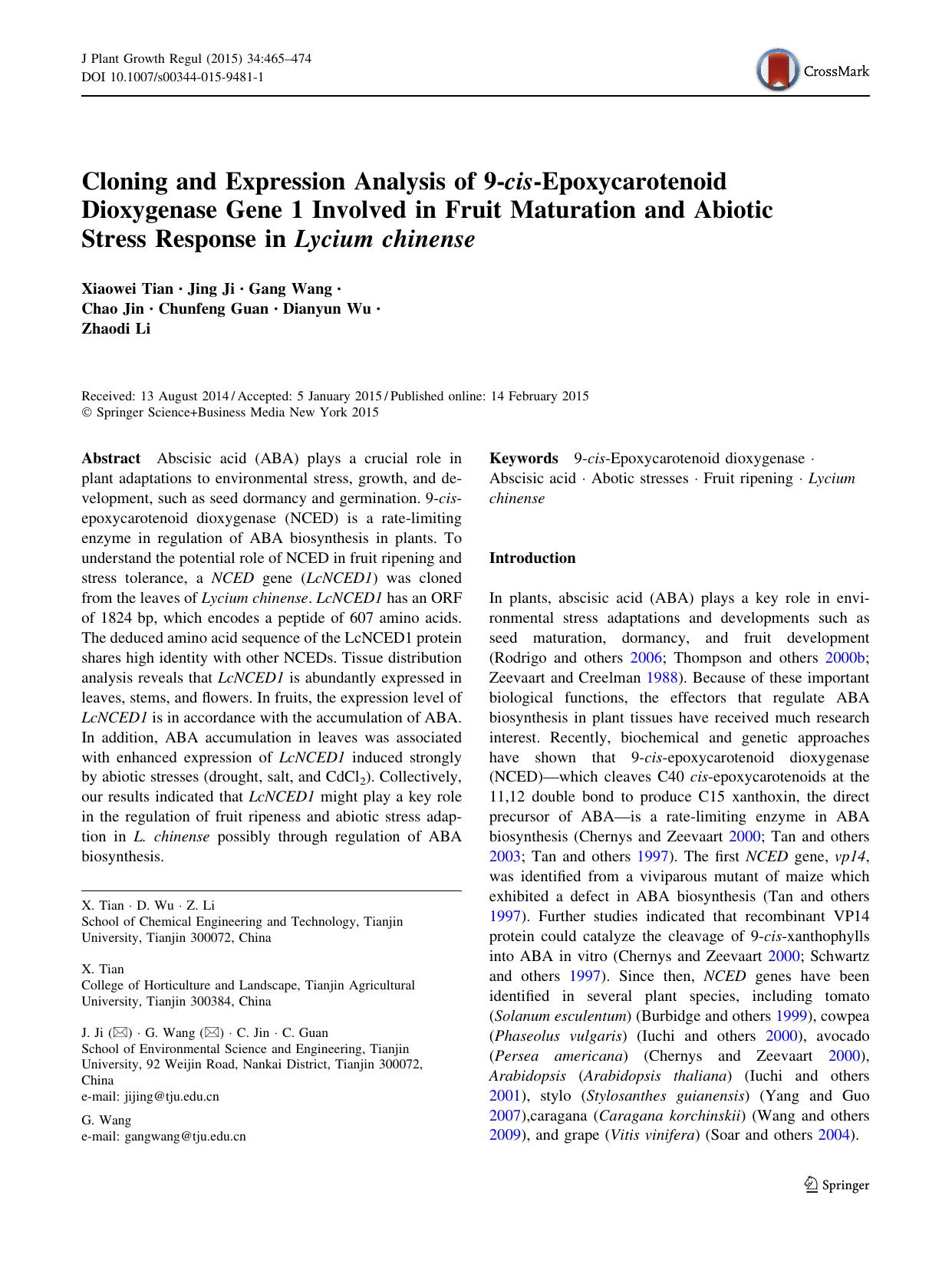 Cloning and Expression Analysis of 9-cis-Epoxycarotenoid Dioxygenase Gene 1 Involved in Fruit Maturation and Abiotic Stress Response in Lycium chinense by Xiaowei Tian & Jing Ji & Gang Wang & Chao Jin & Chunfeng Guan & Dianyun Wu & Zhaodi Li