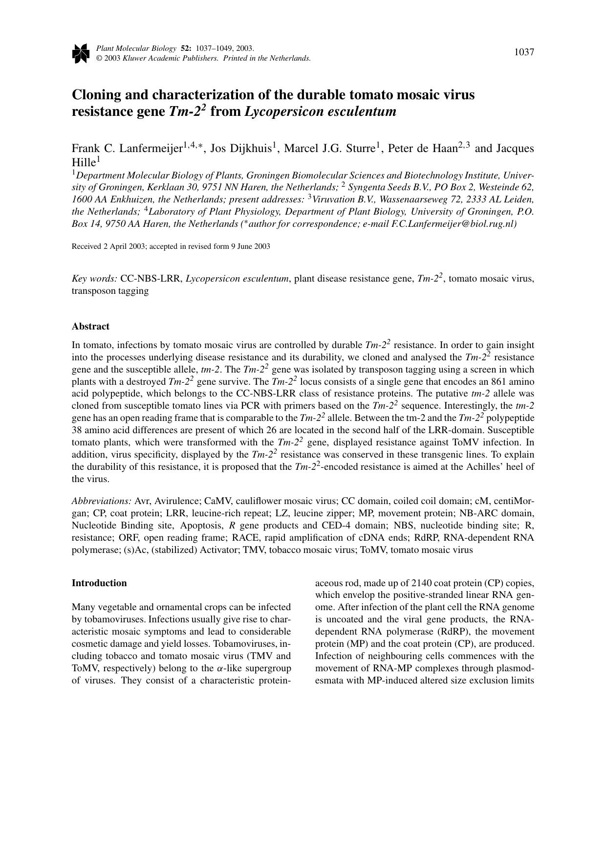 Cloning and characterization of the durable tomato mosaic virus resistance gene Tm-2<Superscript>2<Superscript> from <Emphasis Type="Italic">Lycopersicon esculentum<Emphasis> by Unknown