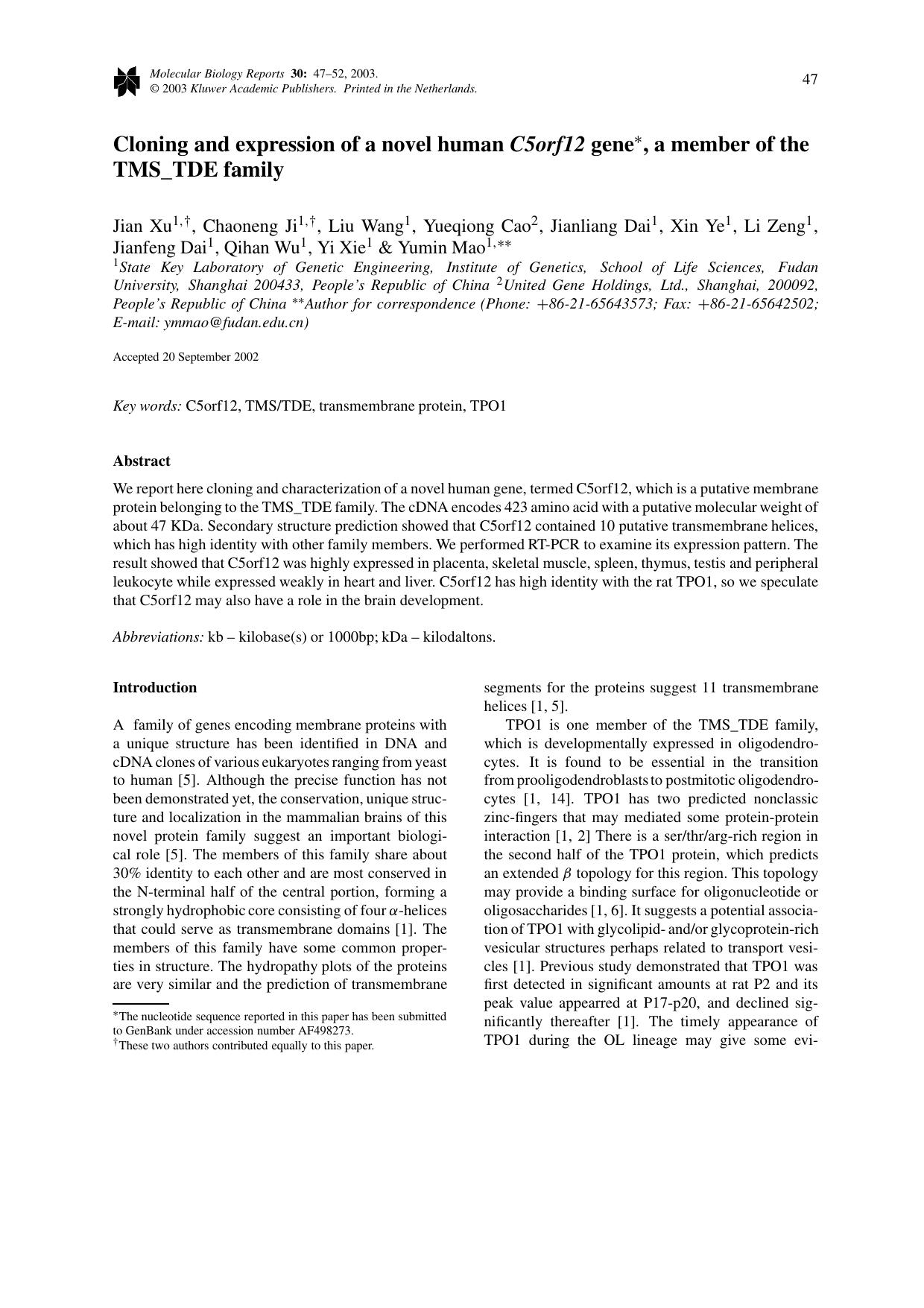 Cloning and expression of a novel human <Emphasis Type="Italic">C5orf12<Emphasis> gene, a member of the TMS_TDE family by Unknown