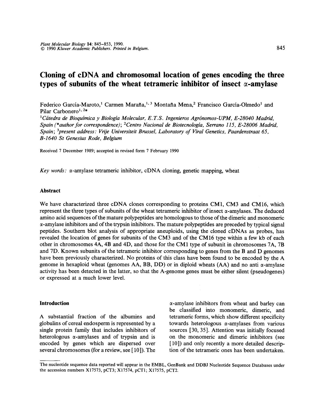 Cloning of cDNA and chromosomal location of genes encoding the three types of subunits of the wheat tetrameric inhibitor of insect &#x03B1;-amylase by Unknown