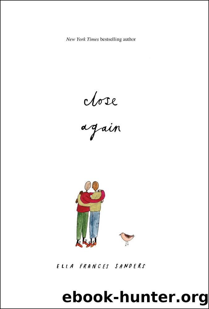 Close Again by Ella Frances Sanders