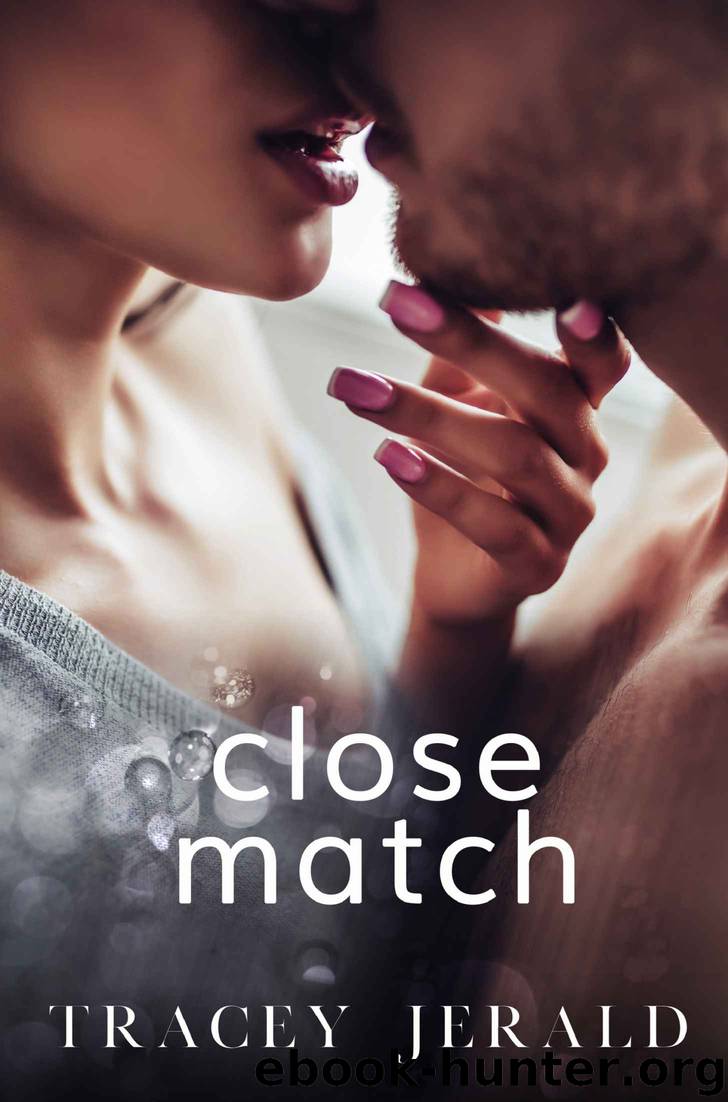 Close Match by Jerald Tracey