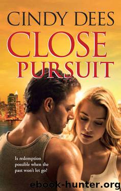 Close Pursuit by Cindy Dees