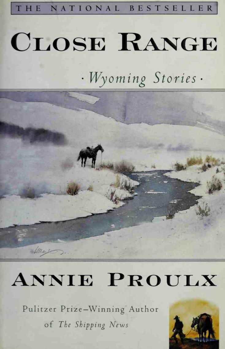 Close Range by Annie Proulx