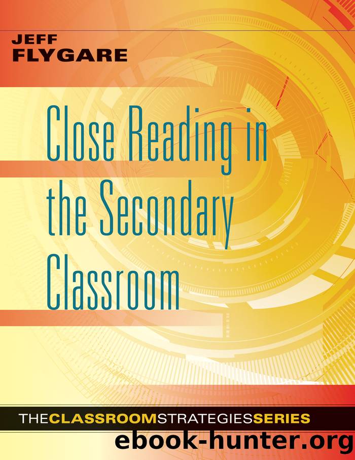 Close Reading in the Secondary Classroom by Flygare Jeff;