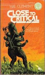 Close to Critical by Hal Clement