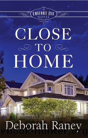 Close to Home by Deborah Raney