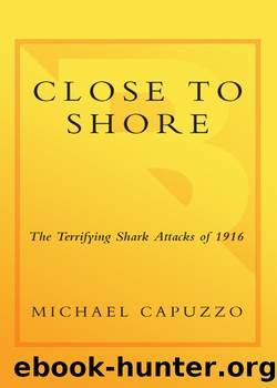 Close to Shore by Michael Capuzzo