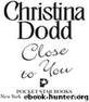 Close to You (No Series) by Christina Dodd