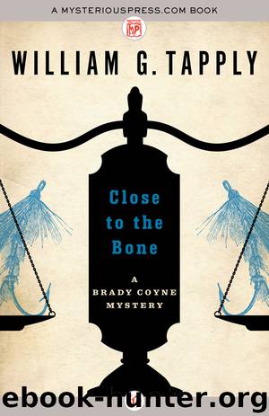 Close to the Bone by William G. Tapply