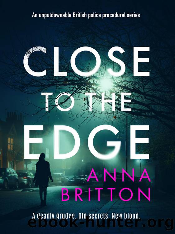 Close to the Edge by Anna Britton