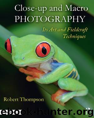 Close-Up and Macro Photography by Thompson Robert;