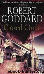 Closed Circle by Robert Goddard