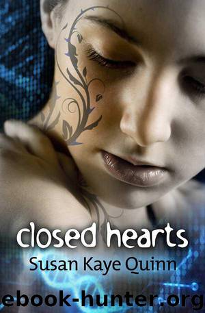 Closed Hearts by Susan Kaye Quinn