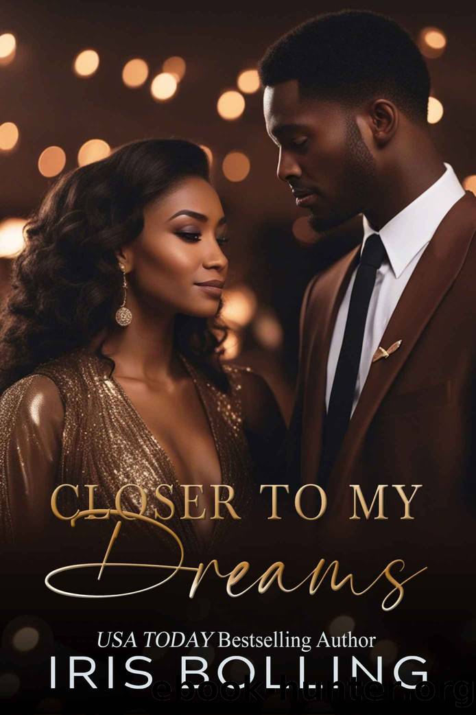 Closer To My Dreams by Bolling Iris