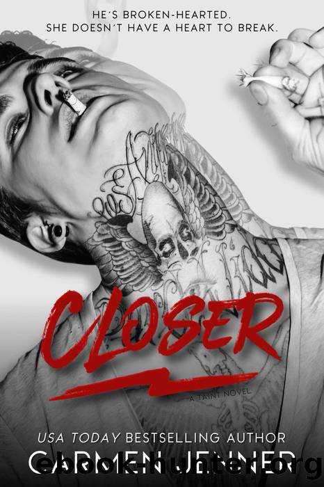 Closer by Carmen Jenner