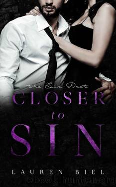 Closer to Sin (The Sin Duet Book 2) by Lauren Biel