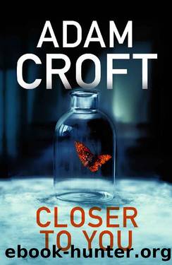 Closer to You by Adam Croft