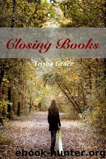 Closing Books (Ghost Of The Past) by Grace Trisha