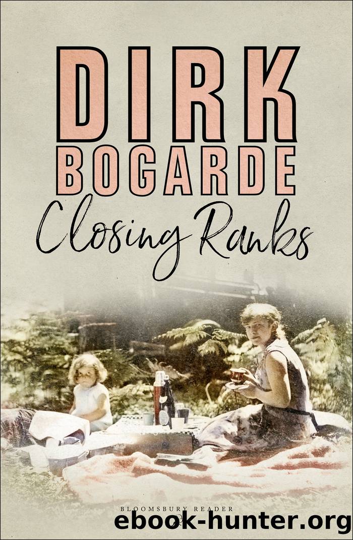 Closing Ranks by Dirk Bogarde