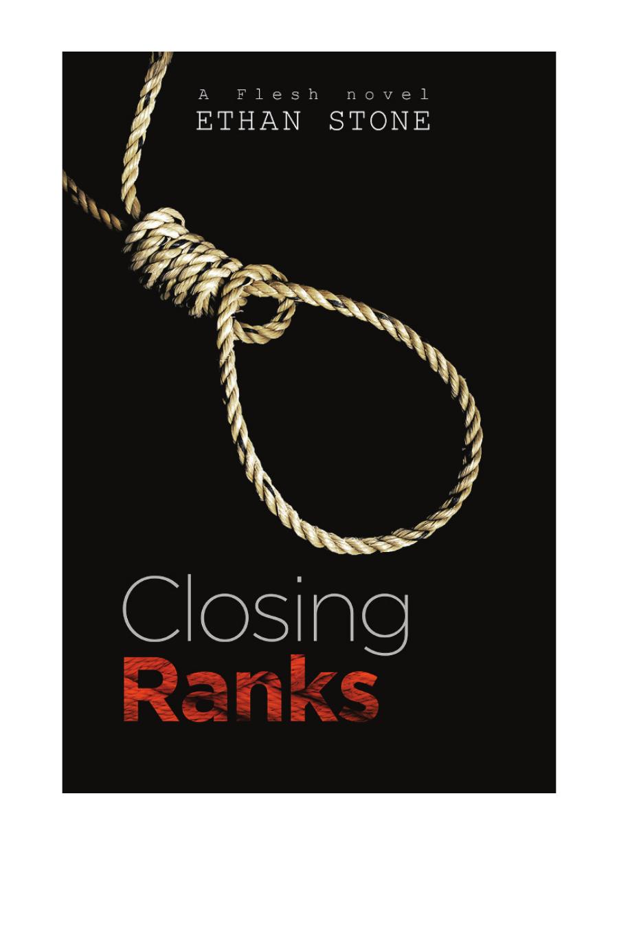 Closing Ranks by Ethan Stone