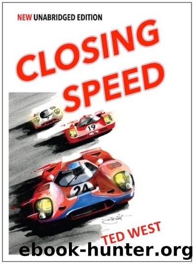 Closing Speed by Ted West