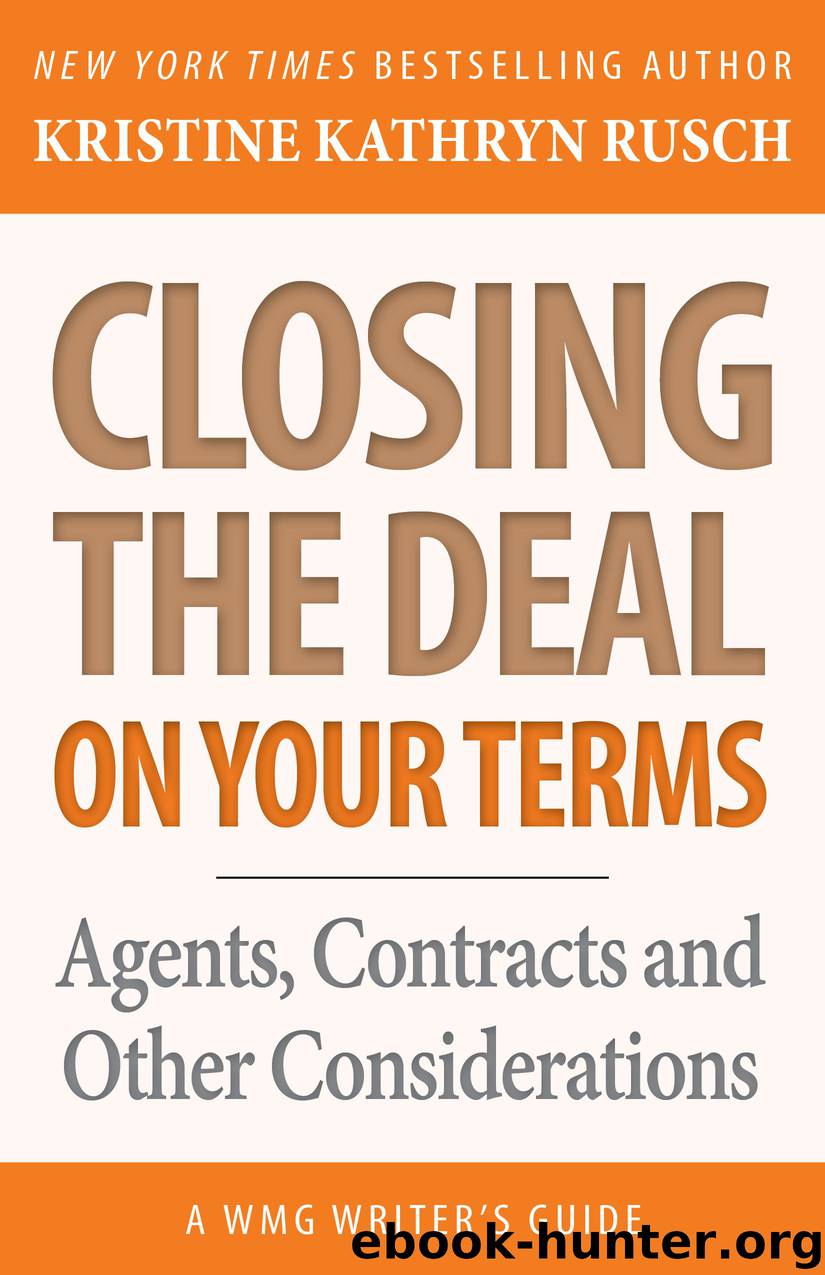 Closing the Deal on Your Terms by Kristine Kathryn Rusch