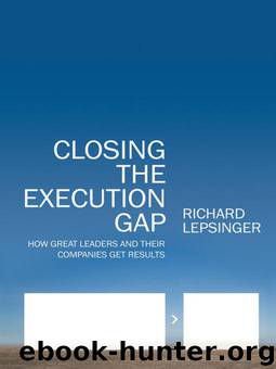 Closing the Execution Gap by Lepsinger Richard