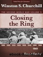 Closing the Ring: The Second World War, Volume 5 by Churchill Winston S