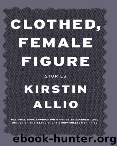 Clothed, Female Figure by Kirstin Allio