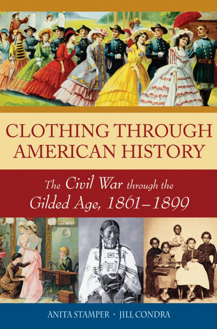 Clothing Through American History by Stamper Anita A. Condra Jill