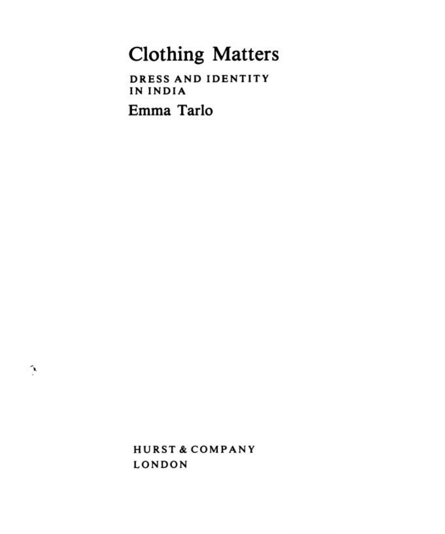 Clothing matters : dress and identity in India by Emma Tarlo